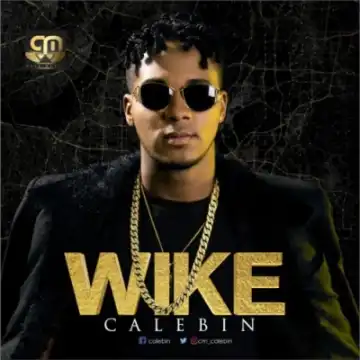 Calebin - Wike